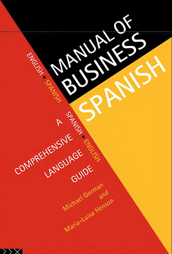 Manual of Business Spanish: A Comprehensive Language Guide