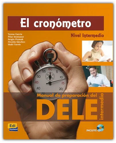 El Cronómetro Nivel Intermedio. Manual de preparación del D.E.L.E.